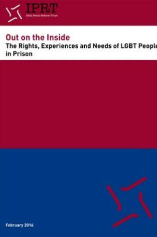 Cover of Out on the Inside: The Rights, Experiences and Needs of LGBT People in Prison