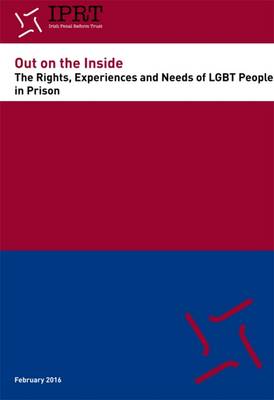 Book cover for Out on the Inside: The Rights, Experiences and Needs of LGBT People in Prison