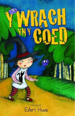 Book cover for Y Wrach yn y Coed