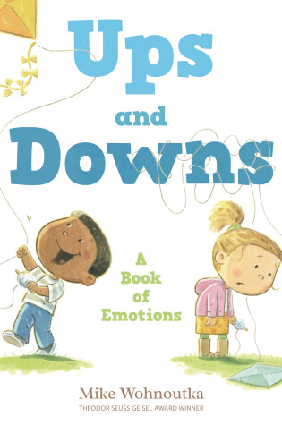 Cover of Ups and Downs: A Book of Emotions