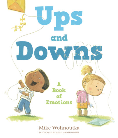 Cover of Ups and Downs: A Book of Emotions