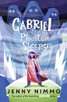 Book cover for Gabriel and the Phantom Sleepers