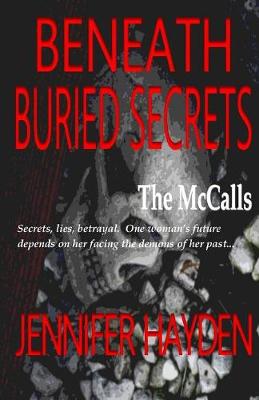 Cover of Beneath Buried Secrets