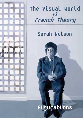 Book cover for The Visual World of French Theory