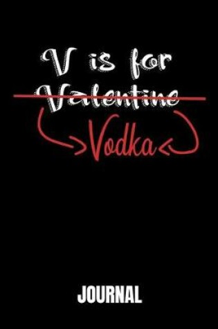 Cover of V Is for Valentine Vodka