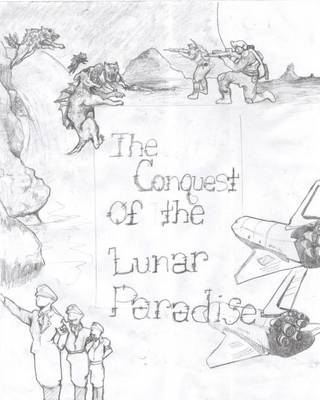 Cover of The conquest of the Lunar Paradise