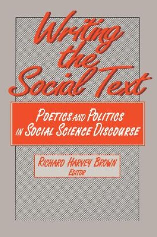 Cover of Writing the Social Text