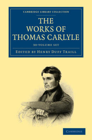 Cover of The Works of Thomas Carlyle 30 Volume Set