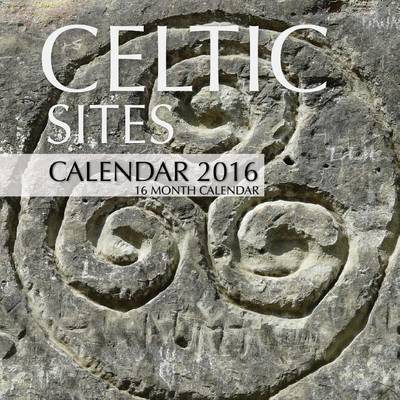 Book cover for Celtic Sites Calendar 2016