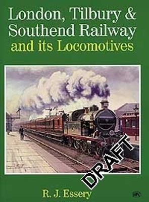 Book cover for London Tilbury & Southend Railway and its Locomotives