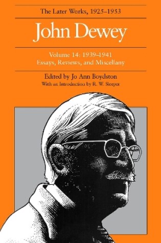 Cover of The Later Works of John Dewey, Volume 14, 1925 - 1953