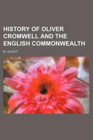 Cover of History of Oliver Cromwell and the English Commonwealth