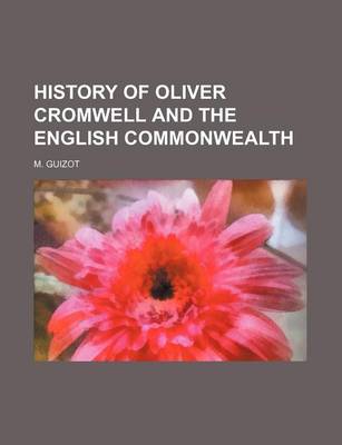 Book cover for History of Oliver Cromwell and the English Commonwealth