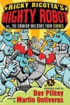 Book cover for Ricky Ricotta's Mighty Robot vs. the Uranium Unicorns from Uranus