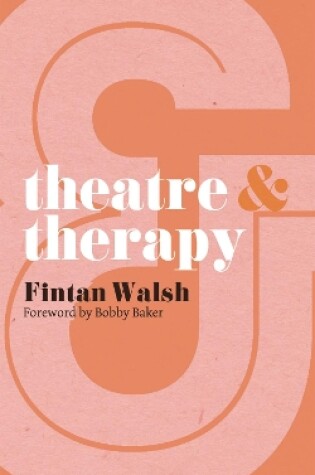 Cover of Theatre and Therapy