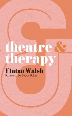 Book cover for Theatre and Therapy