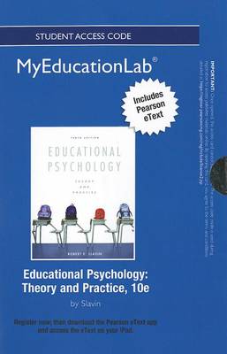 Book cover for NEW MyLab Education with Pearson eText -- Standalone Access Card -- for Educational Psychology