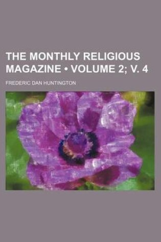 Cover of The Monthly Religious Magazine (Volume 2; V. 4)