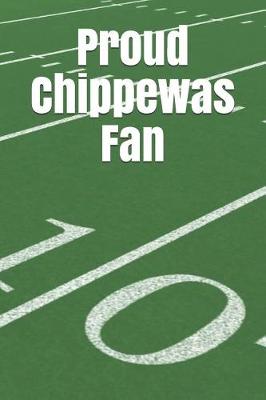 Book cover for Proud Chippewas Fan