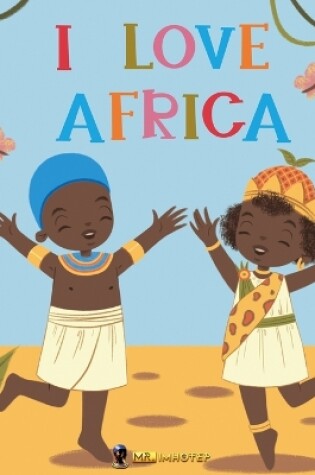 Cover of I Love Africa