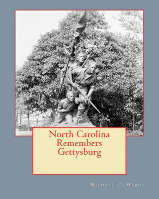 Book cover for North Carolina Remembers Gettysburg