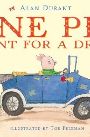 Cover of One Pig Went For a Drive