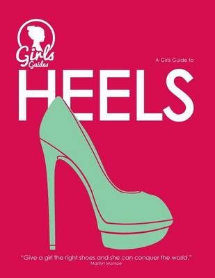 Book cover for Heels. Girls guide to heels