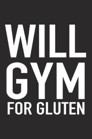 Cover of Will Gym for Gluten