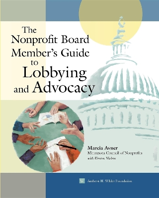 Book cover for The Nonprofit Board Member's Guide to Lobbying and Advocacy