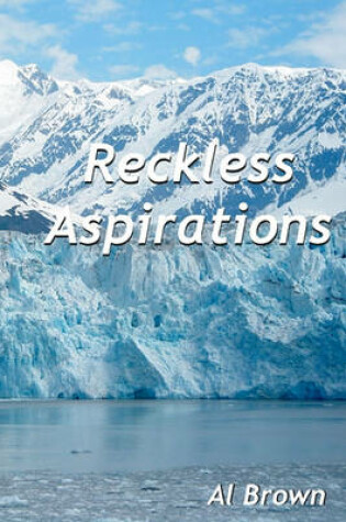 Cover of Reckless Aspirations