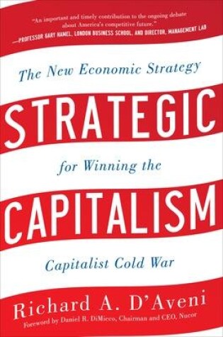 Cover of Strategic Capitalism: The New Economic Strategy for Winning the Capitalist Cold War