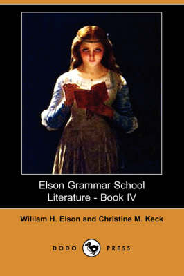 Book cover for Elson Grammar School Literature - Book IV (Dodo Press)