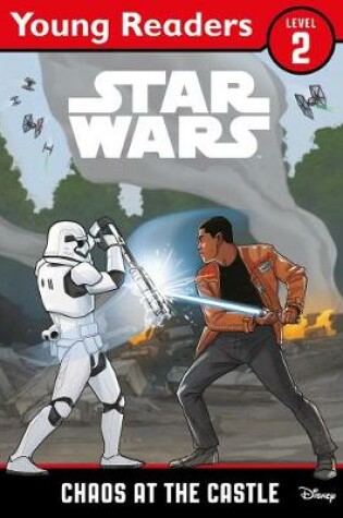 Cover of Star Wars Young Readers: Chaos at the Castle