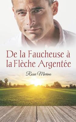 Book cover for De la Faucheuse a la Fleche Argentee