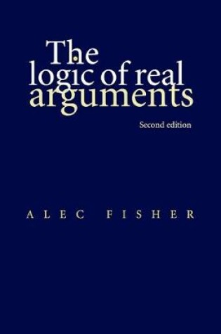 Cover of The Logic of Real Arguments