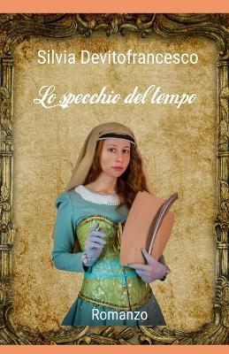 Book cover for Lo specchio del tempo