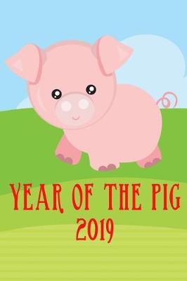 Book cover for Year of the Pig 2019