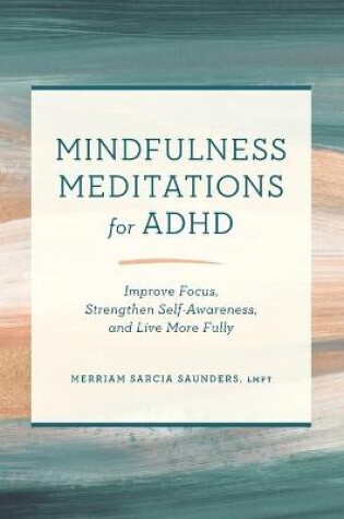 Cover of Mindfulness Meditations for ADHD