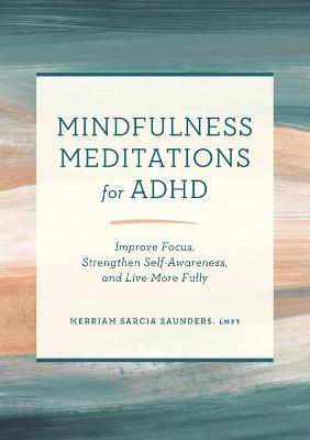 Cover of Mindfulness Meditations for ADHD