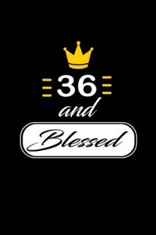 Cover of 36 and Blessed