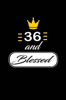 Book cover for 36 and Blessed