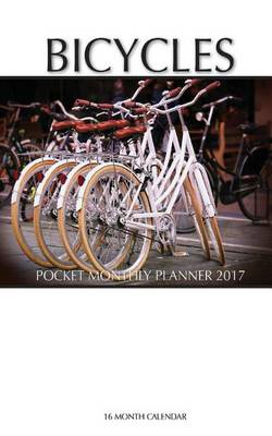 Book cover for Bicycles Pocket Monthly Planner 2017