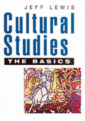 Book cover for Cultural Studies - The Basics