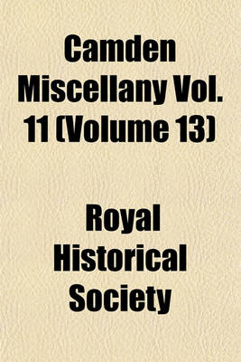 Book cover for Camden Miscellany Vol. 11 (Volume 13)