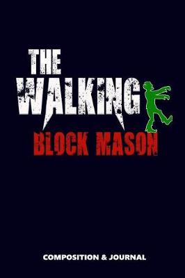 Book cover for The Walking Block Mason