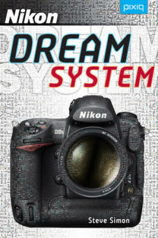 Cover of Steve Simon's Nikon Dream System