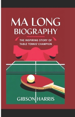 Cover of Ma Long Biography