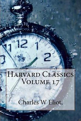 Book cover for Harvard Classics Volume 17