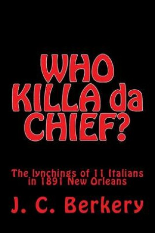 Cover of 'WHO KILLA da CHIEF?"