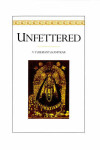 Book cover for Unfettered